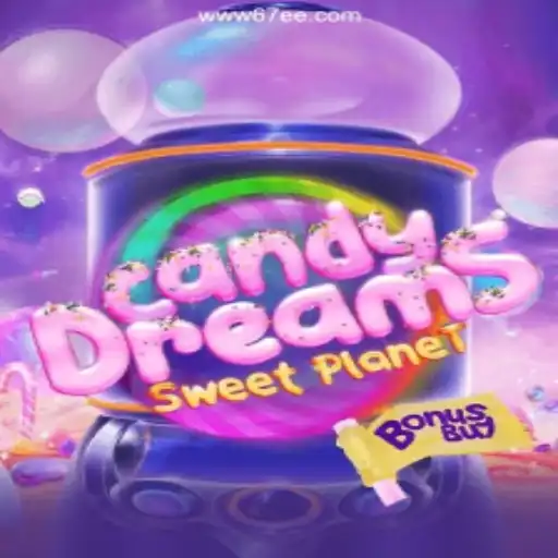 Exploring the Enchanting World of CandyDreamsSweetPlanet on 67EE.COM Platform