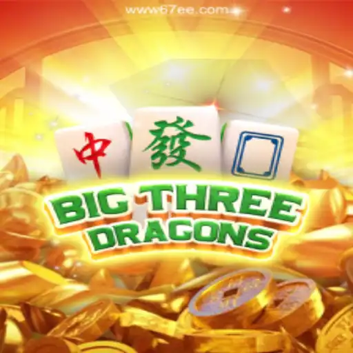 Discover the Excitement of BigThreeDragons on 67EE.COM Platform